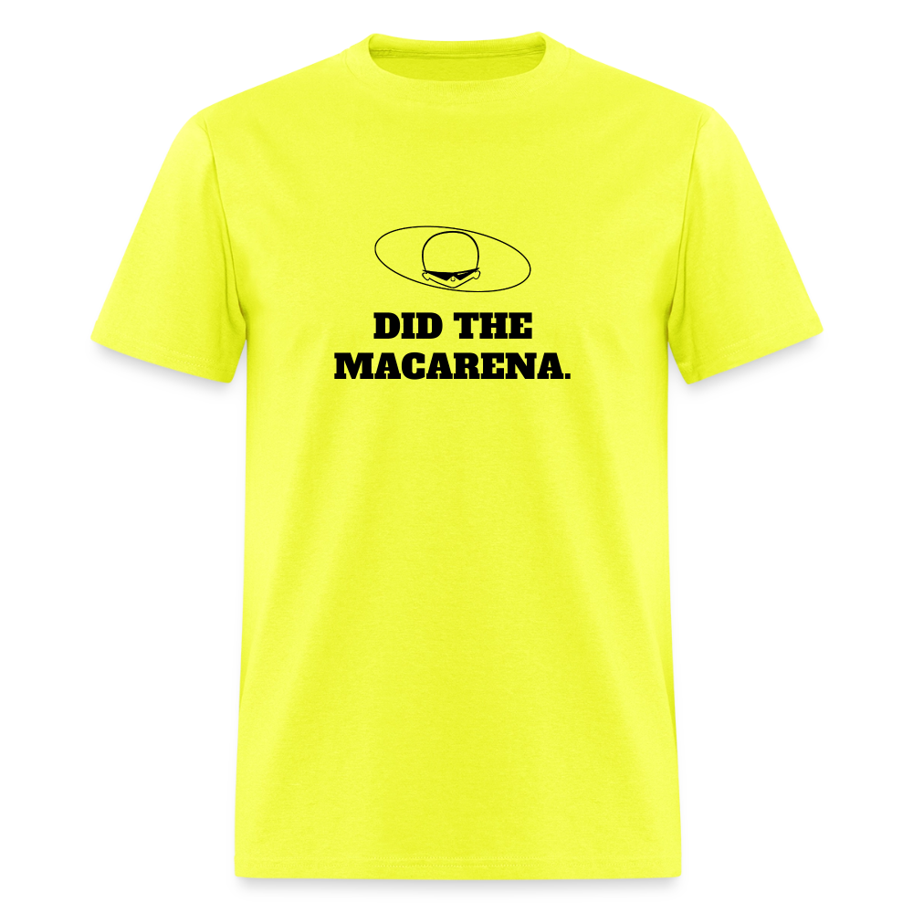 1990s "DID THE MACARENA." Pop Progeny T-Shirt (Dark on Light) - safety green