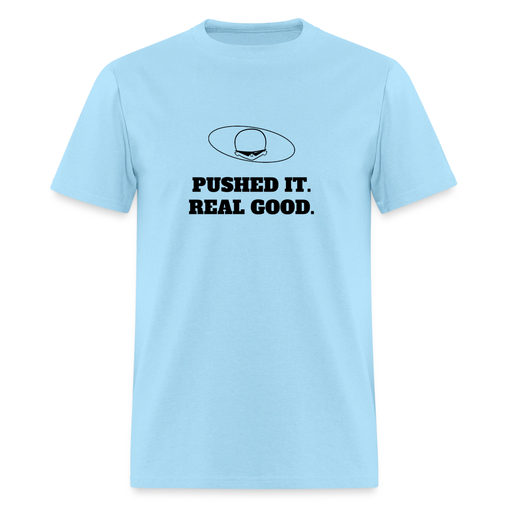 1980s "PUSHED IT. REAL GOOD." Pop Progeny T-Shirt (Dark on Light) - powder blue