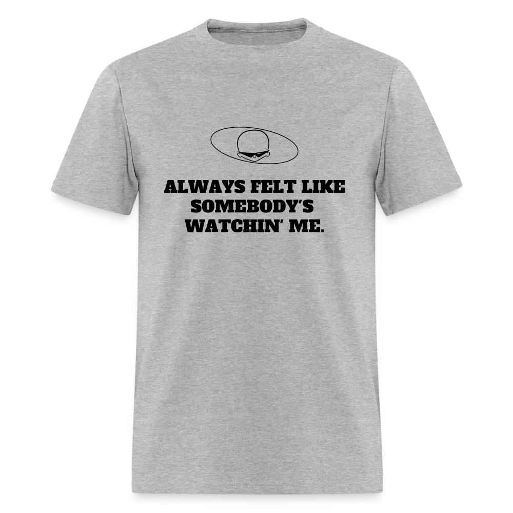 1980s "ALWAYS FELT LIKE SOMEBODY'S WATCHIN' ME." Pop Progeny T-Shirt (Dark on Light) - heather gray