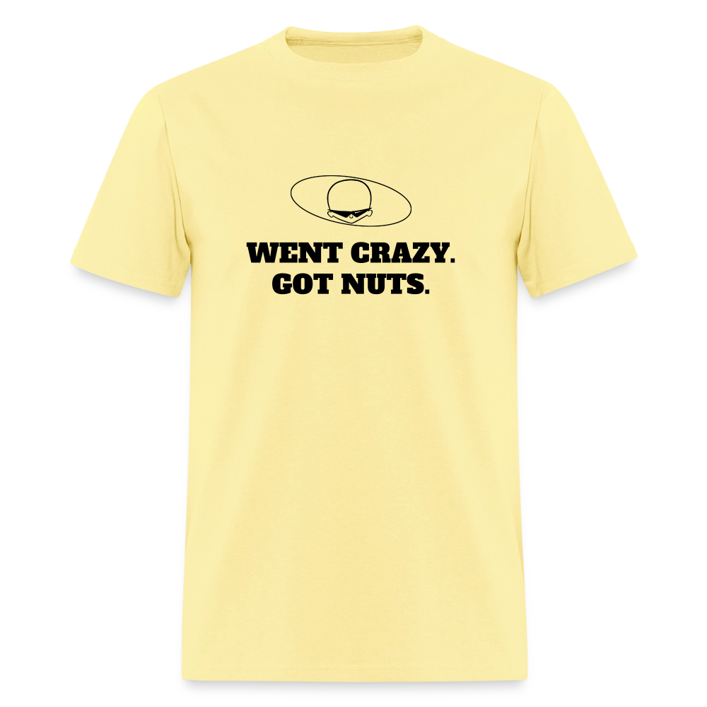 1980s "WENT CRAZY. GOT NUTS." Pop Progeny T-Shirt (Dark on Light) - cornsilk