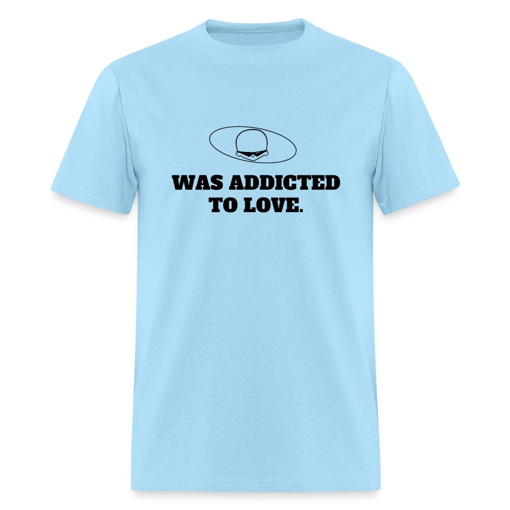 1980s "WAS ADDICTED TO LOVE." Pop Progeny T-Shirt (Dark on Light) - powder blue
