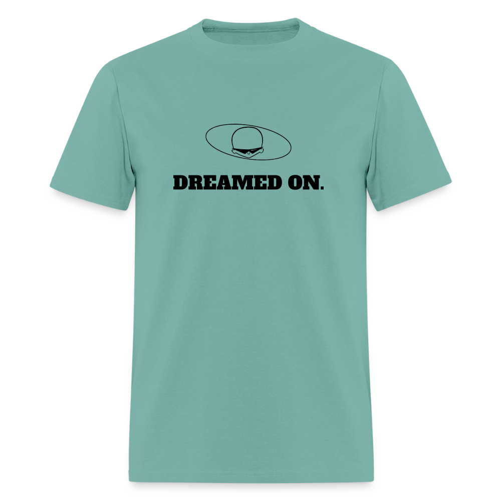 1970s "DREAMED ON." Pop Progeny T-Shirt (Dark on Light) - aquatic