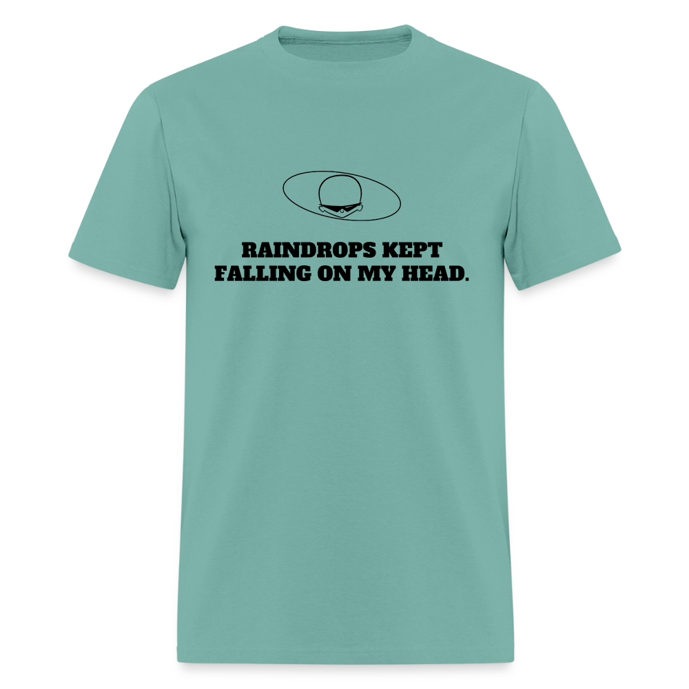 1980s "RAINDROPS KEPT FALLING ON MY HEAD." Pop Progeny T-Shirt (Dark on Light) - aquatic