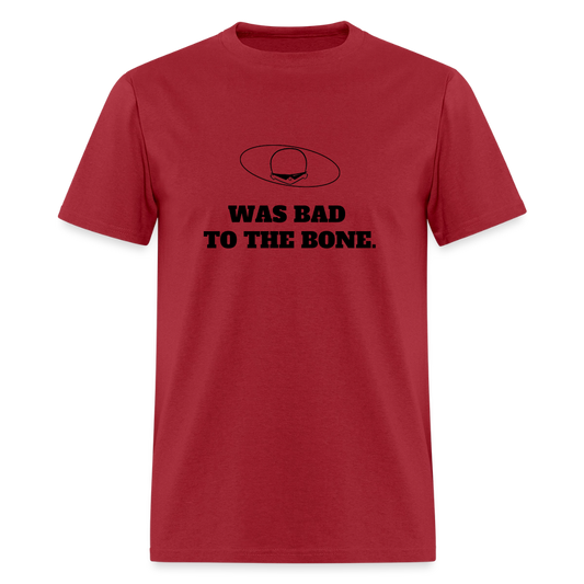 1980s "WAS BAD TO THE BONE." Pop Progeny T-Shirt (Dark on Light) - dark red