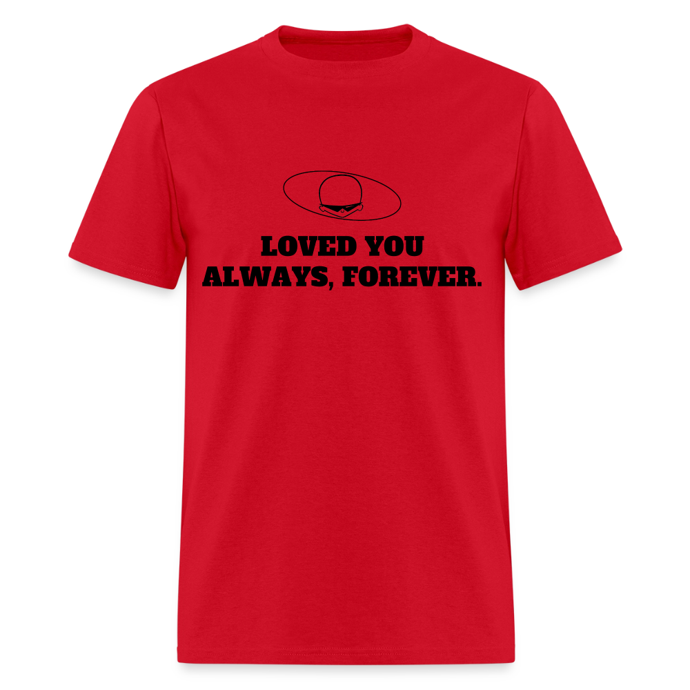 1990s "LOVED YOU ALWAYS, FOREVER." Pop Progeny T-Shirt (Dark on Light) - red