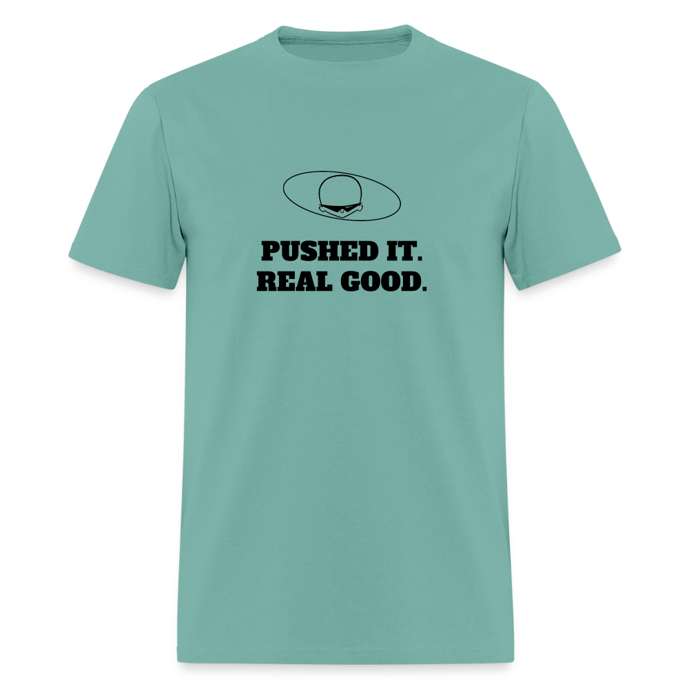 1980s "PUSHED IT. REAL GOOD." Pop Progeny T-Shirt (Dark on Light) - aquatic