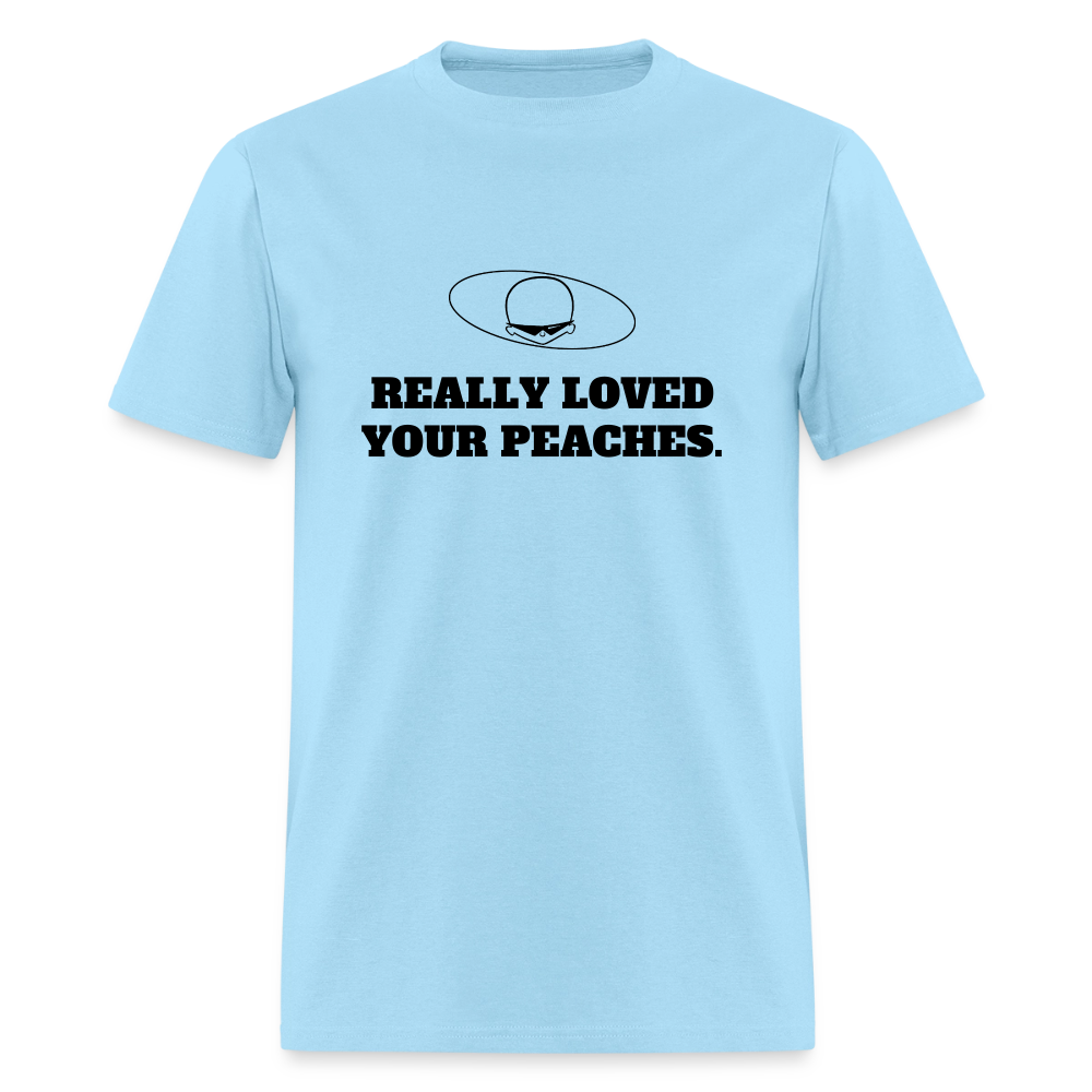 1970s "REALLY LOVED YOUR PEACHES." Pop Progeny T-Shirt (Dark on Light) - powder blue