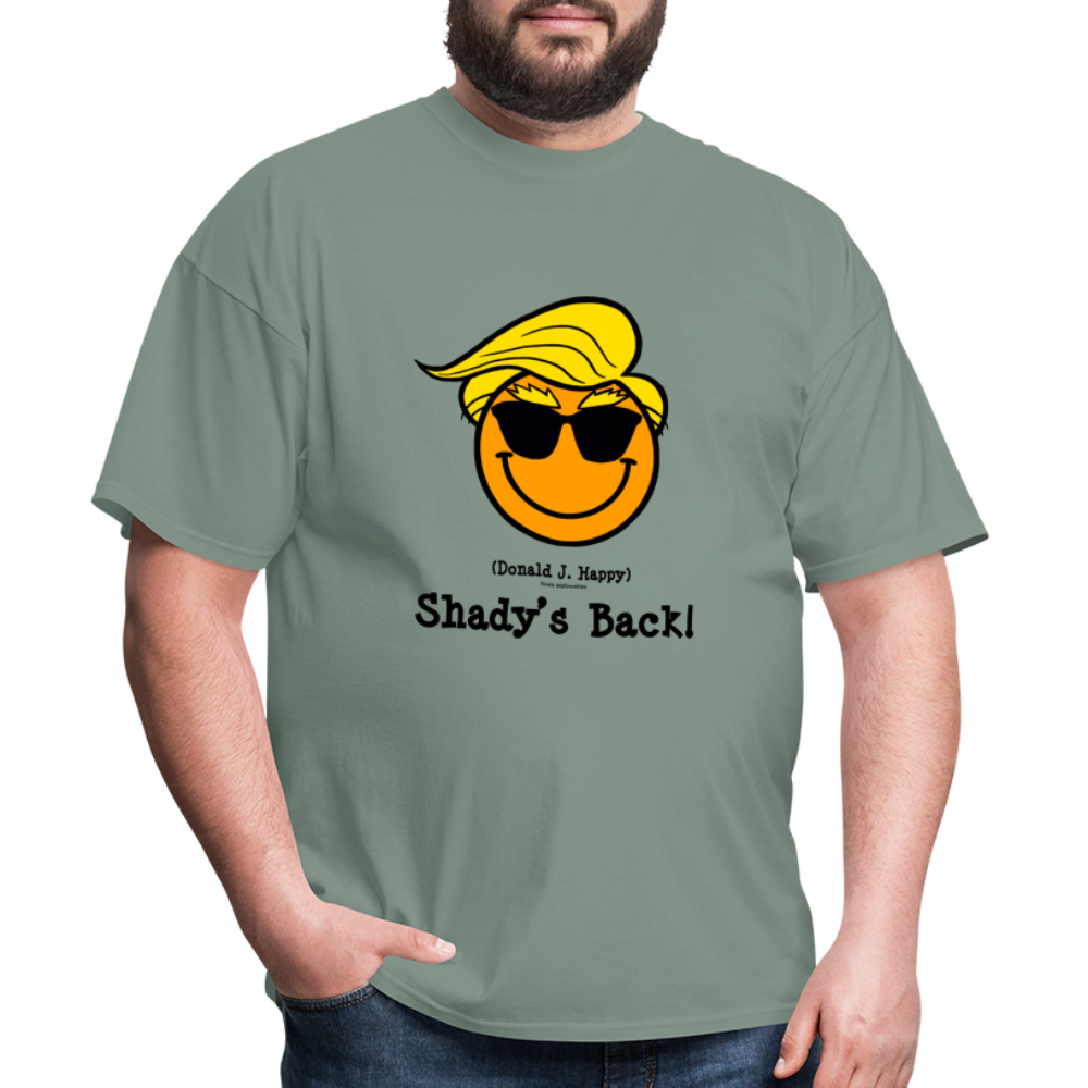 Donald J Happy "Shady's Back" T-Shirt - sage