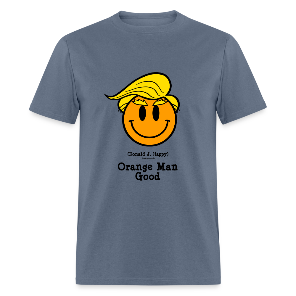 Donald J Happy "Orange Man Good" T-Shirt - denim