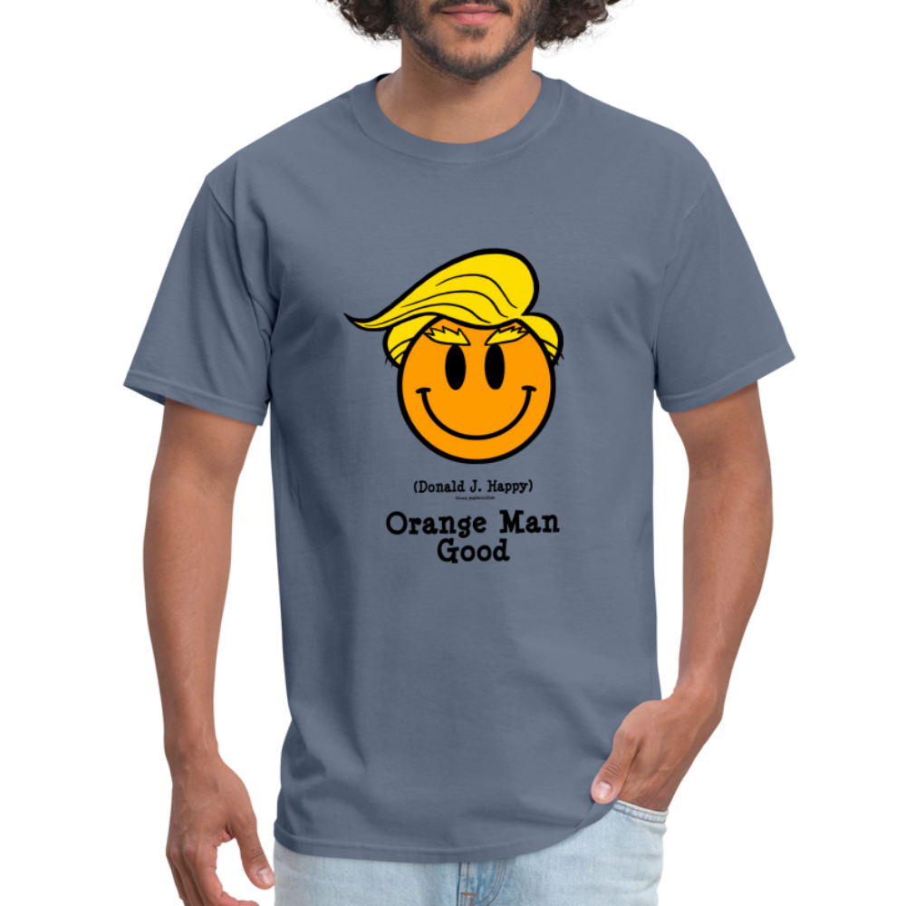 Donald J Happy "Orange Man Good" T-Shirt - denim