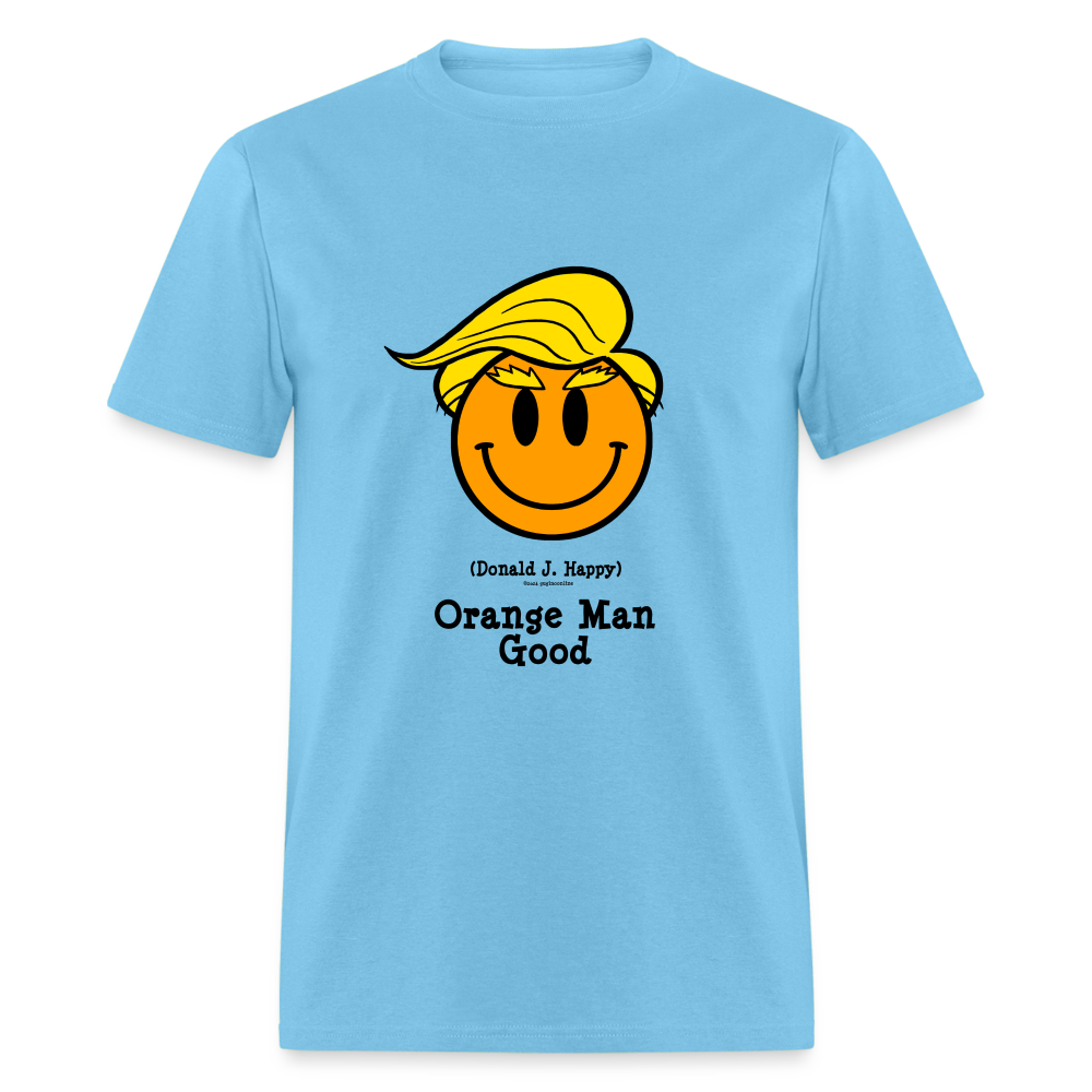 Donald J Happy "Orange Man Good" T-Shirt - aquatic blue