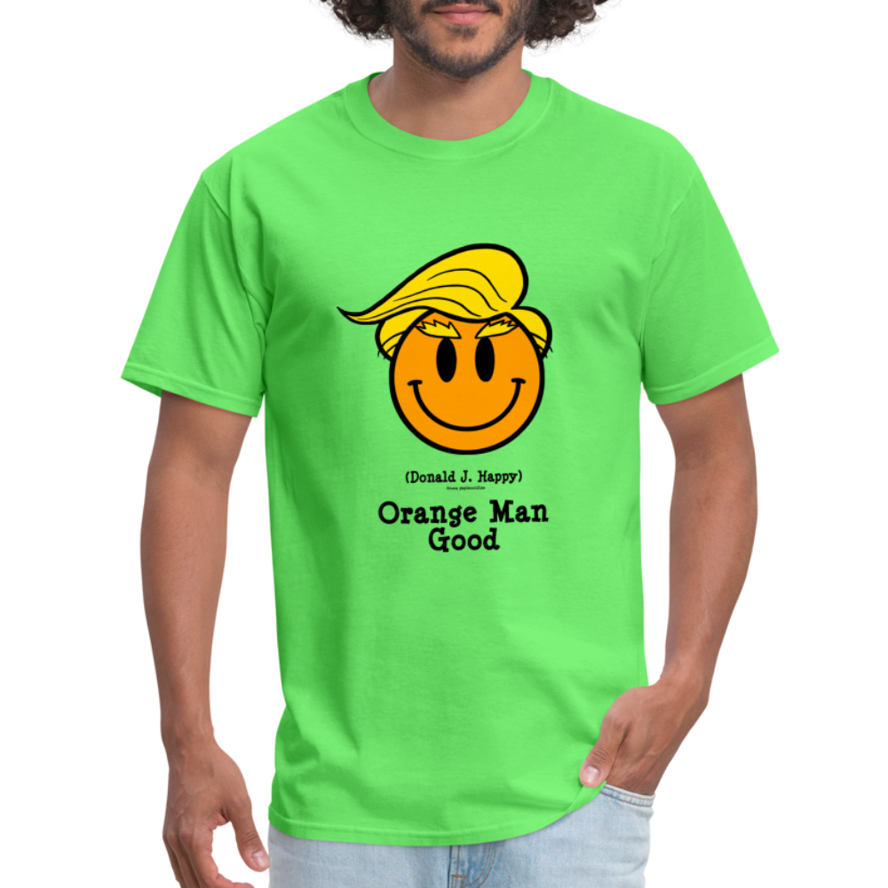 Donald J Happy "Orange Man Good" T-Shirt - kiwi