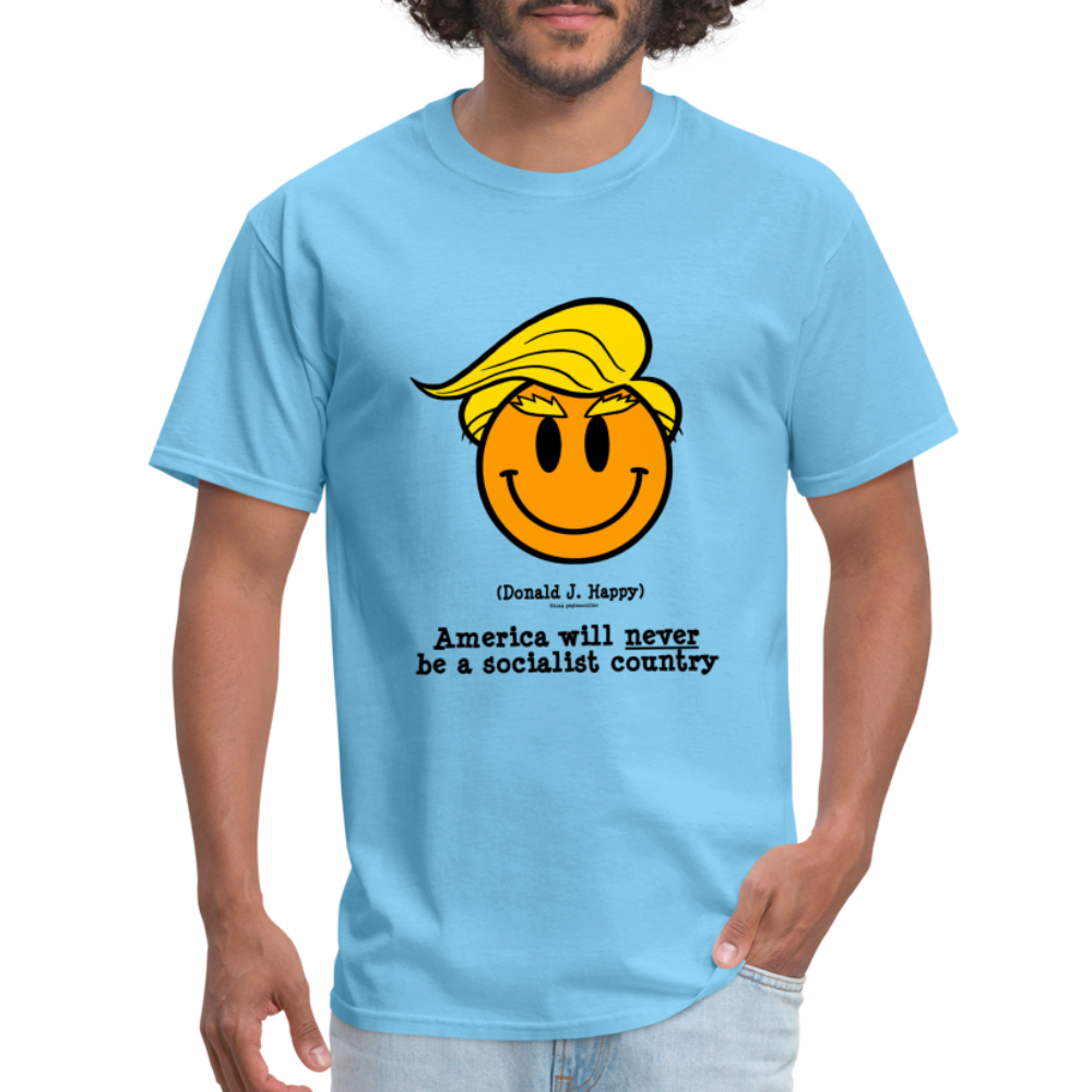 Donald J Happy "America will never be a socialist country" T-Shirt - aquatic blue